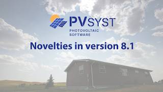 PVsyst 8.1_Sub-hourly simulation, weather data import and Novelties in PVsyst 8.1