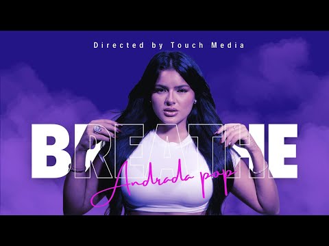 Andrada Pop - Breathe ( Official Video ) 