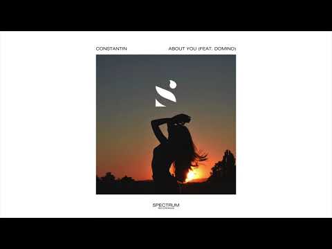 Constantin - About You (feat. Domino)