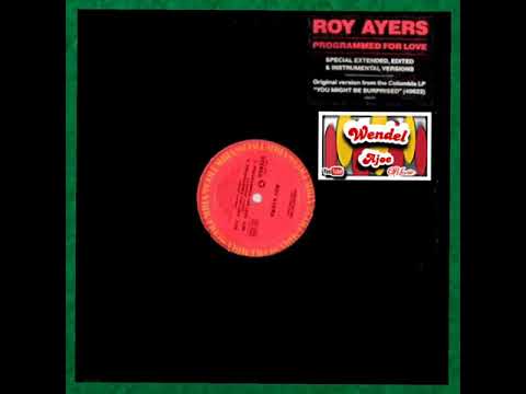 Roy Ayers  - Programmed for Love (12 Inch Extended Version)