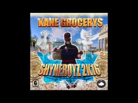 Kane Grocerys - ShyneBoyz 2K16 (Full Mixtape)