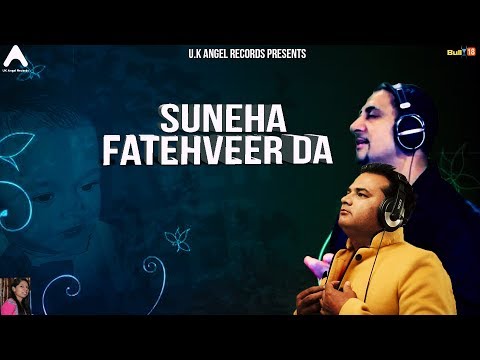 Suneha Fatehveer Da | Amrik Jassal & TMT | Latest Punjabi Songs 2019