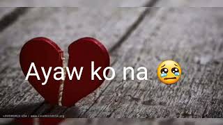 Ayoko na (Full version)