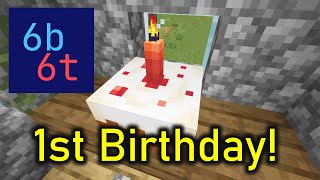 1st Birthday on 6b6t.org (Minecraft Anarchy)