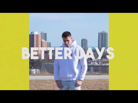 Video thumbnail for Better Days