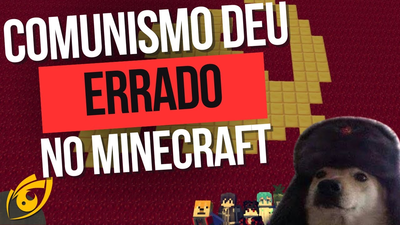 Comunismo Não FUNCIONA nem no MINECRAFT!