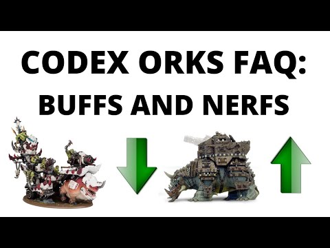 Ork Buffs and Nerfs - FAQ and Errata for the Greenskin Codex