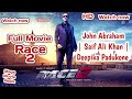 Race 2 Full Movie John Abraham Deepika Padukone Saif Ali Khan