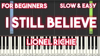 I still believe - Lionel Richie | Easy Piano