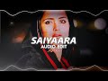 saiyaara - Mohit Chauhan [ edit audio / slowed ]