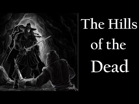 Solomon Kane – The Hills of the Dead, by Robert E. Howard #audiobook #robertehoward #solomonkane