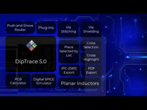 DipTrace 5.0: feature overview
