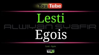 Download lagu Karaoke Lesti - Egois mp3 Download lagu Karaoke Lesti - Egois mp3