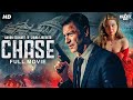 CHASE - Hollywood Action Full Movie | Free Movies | English Movie