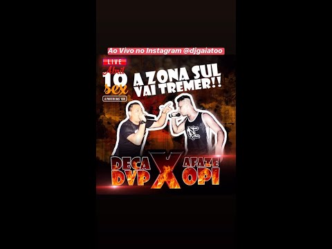DECA DVP X AFAZE OPI RELEMBRANDO O DUELO QUE BALANÇOU A ZONA SUL (FUNK DE PERNAMBUCO)