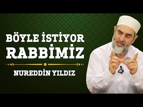 Böyle İstiyor Rabbimiz - Nureddin Yıldız - (Hayat Rehberi) - Sosyal Doku Vakfı