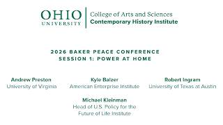 Baker Peace Conference 2026 Panel 1: Power at Home