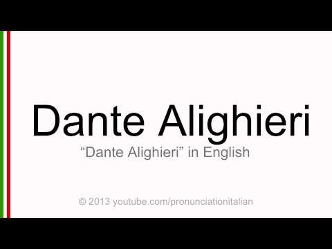 Correct italian pronunciation of Dante Alighieri