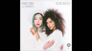 Gavin Turek (Prod By TOKiMONSTA) - Once Was Love