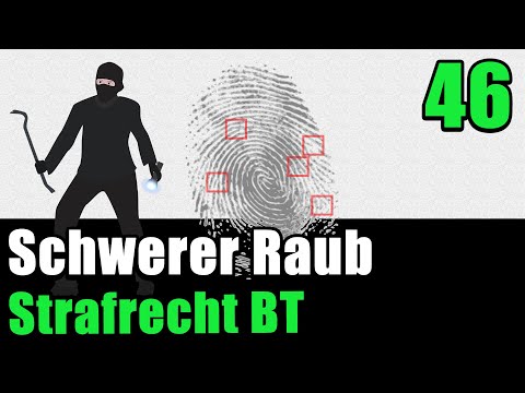 Der schwere Raub, § 250 StGB - Strafrecht BT 46