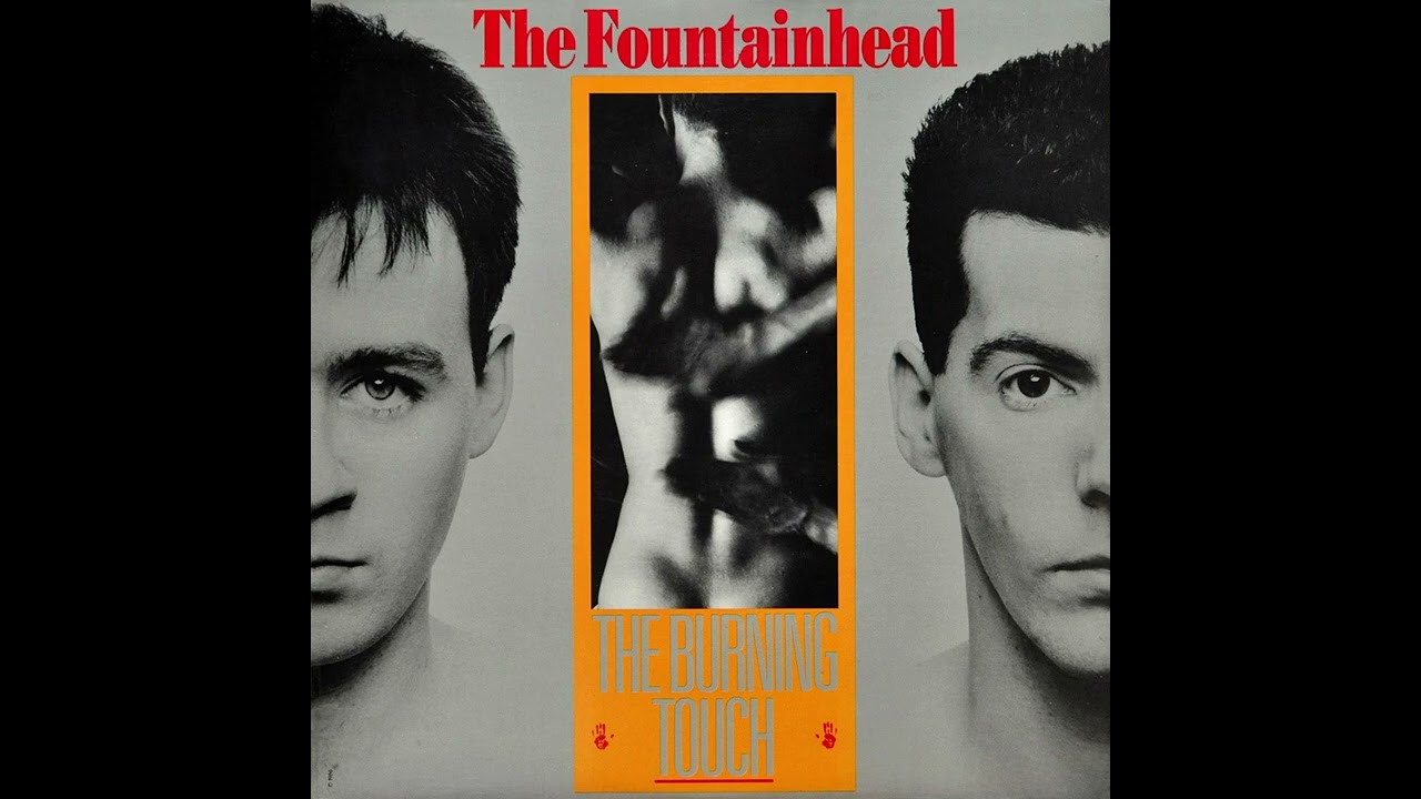 The FOUNTAINHEAD – The Burning Touch – 1986 – Full album – Vinyl