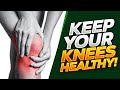 Keep Your Knees Healthy!