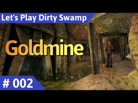 Dirty Swamp deutsch (Gothic 2) Teil 2 - Goldmine Let's Play