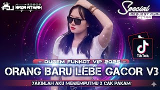 Download lagu DUGEM FUNKOT VIP 2025 DJ ORANG BARU LEBE GACOR DJ YAKINLAH AKU MENJEMPUTMU @FDJNADAATIKAH  mp3