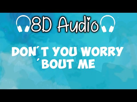 Don't You Worry 'Bout Me - Katnip (feat. Andy Delos Santos) | 8D Audio #8dsongs #8dmusic #8daudio