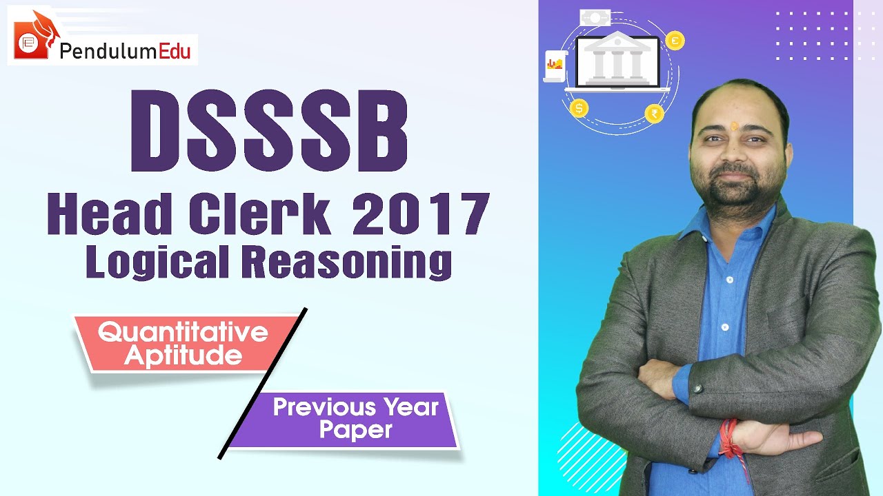 DSSSB Head Clerk Previous Year Reasoning Paper| DSSSB Head Clerk 2017 Quant
