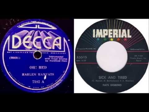 Harlem Hamfats - Oh! Red vs Fats Domino - Sick And Tired