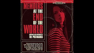 The Postmarks - Memoirs at the End of the World [FULL ALBUM; 2009]