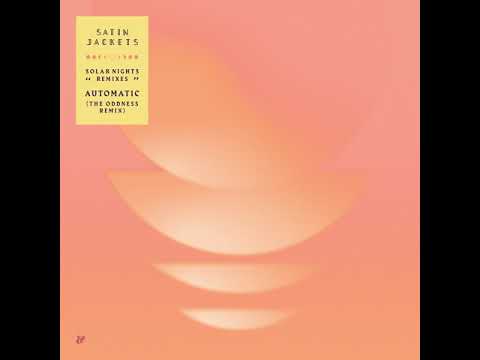 Satin Jackets feat. Panama - Automatic (The Oddness Remix)