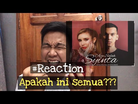 APA SALAH SYINTA MV -SAFIEY ILLIAS ft MK #Reaction #malayreact #apasalahsyinta #syintagila