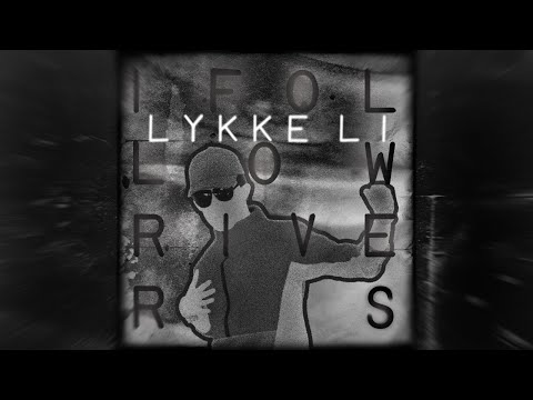 I Follow Rivers-Lykke Li |MASHUP #15|