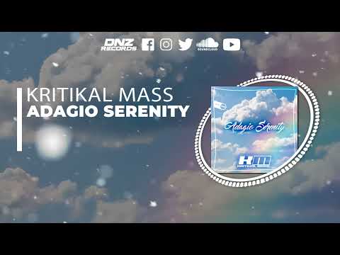 DNZF1150 // KRITIKAL MASS - ADAGIO SERENITY (Official Video DNZ RECORDS)