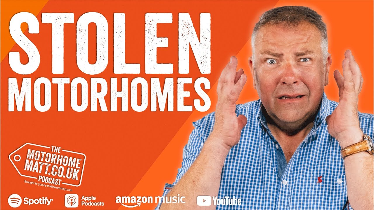 What to do if your motorhome is stolen