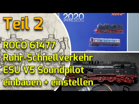 Ruhr-Schnellverkehr 2.Teil Einbau eines ESU Sounddecoders in die Dampflok BR78