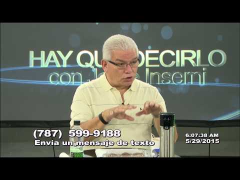 Hay que Decirlo 05-29-15  (01) - Negocios y situación económica en Puerto Rico