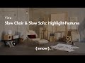 Vitra Slow Chair Slow Sofa Highlight Features Smow