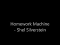 Homework Machine - Shel Silverstein