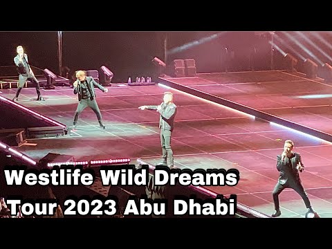 Westlife The Wild Dreams Tour Abu Dhabi 2023 Full Concert