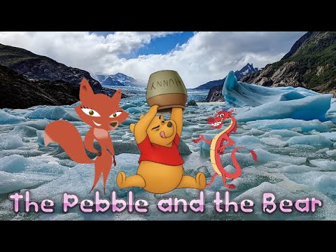 The Pebble and the Bear