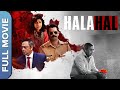 HALAHAL हलाहल Full Mystery Thriller Movie Barun Sobti Sachin Khedekar Sanaya Bansal