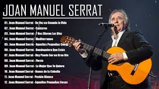 Grandes éxitos de Joan Manuel Serrat - Joan Manuel Serrat Sus Mejores Canciones