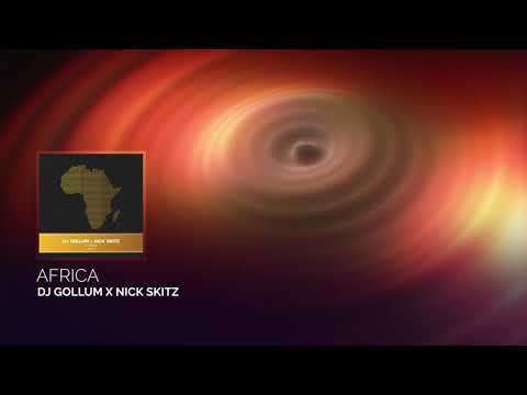DJ Gollum x Nick Skitz - Africa (Radio Edit)