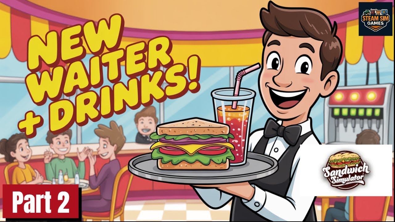 Serving Drinks & Hiring Staff – Our Restaurant is Growing! - Sandwich Simulator