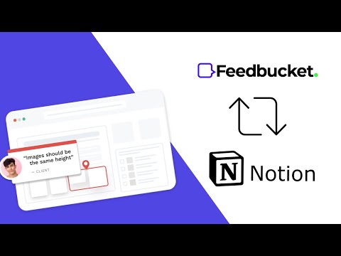 Video explaining how Feedbuckets website feedback tool integrates with Notion