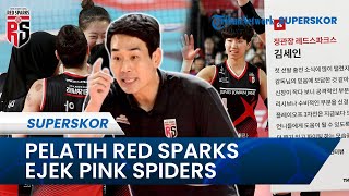Pelatih Red Sparks Mendadak Berani Senggol Pink Spiders, Wonderkid baru Jadi Andalan: Mega 25 Poin!