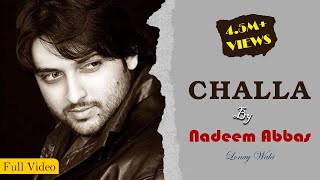 Nadeem Abbas khan  CHALLA  OFFICIAL VIDEO